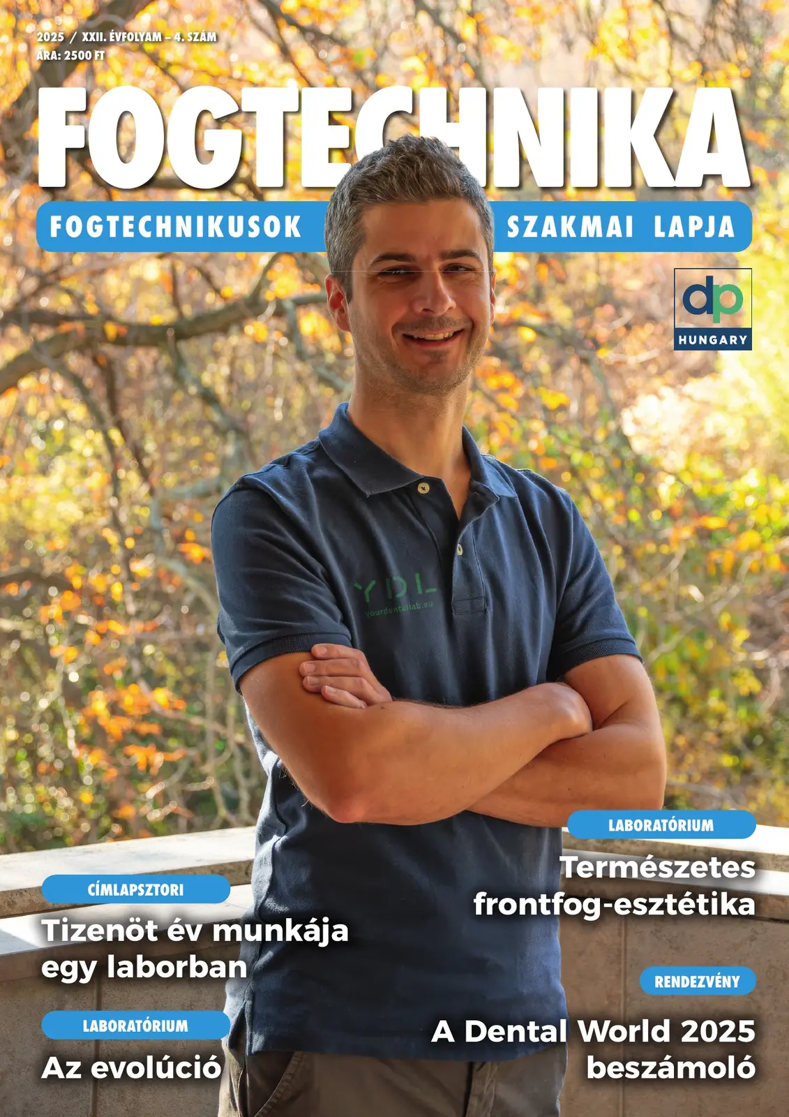 A Fogtechnika magazin Pesti Csabát bemutató címlapja